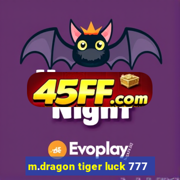 m.dragon tiger luck 777